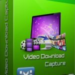 Video Download Capture 6.4.0 Full Patch & Serial Key Download